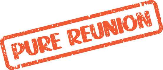 Distressed orange Pure Reunion text label perfect for school and family gatherings