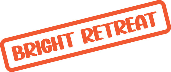 Smooth orange Bright Retreat text within a clean rectangular outline for peaceful getaways