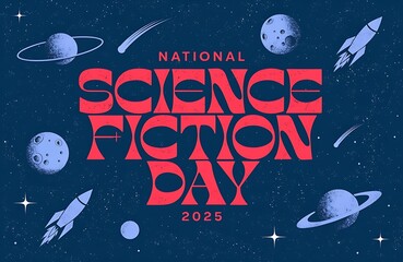 Celebrating national science fiction day 2025