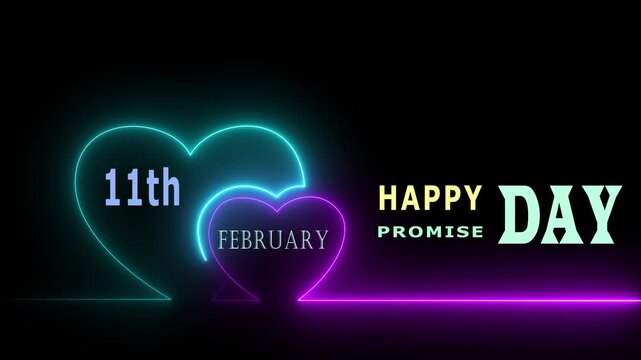 11 February Happy Promise Day neon sign animation with glowing heart icons on dark background for Valentine love commitment celebration.