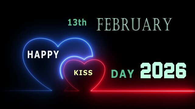 13 February 2026 Happy Kiss Day neon sign animation with glowing heart icons on dark background for romantic Valentine celebration.