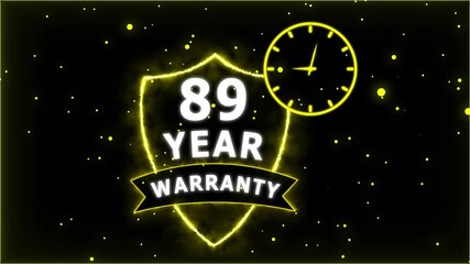 Neon Glowing Shield Badge with 89 Year Warranty Text and Clock Animation on black Futuristic Background.