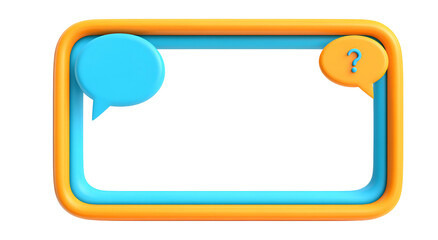 3D-rendered rectangular frame, with two speech bubbles, one with a question mark