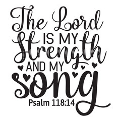 The Lord is My Strength and My Song 
