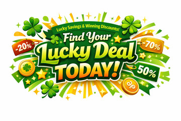 Fototapeta premium Lucky Savings Banner. Modern holiday banner with short greeting slogan, vibrant luck-themed sale banner highlighting lucky savings