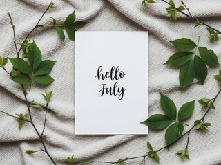 Handwritten Hello July Card With Green Leafy Sprigs