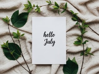Handwritten Hello July Note With Green Leaves summer greeting