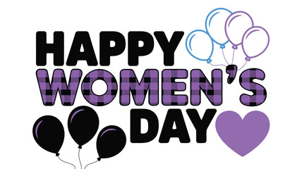 Celebrate happy women's day with purple plaid font, festive balloons, and a loving heart design Vector