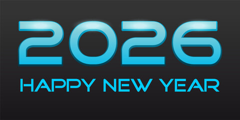 2026 Glowing Blue Typography New Year Greeting Design with Futuristic Elements. Happy New Year, holiday greetings. Vector illustration