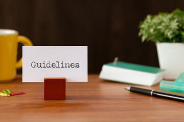 There is word card with the word Guidelines. It is as an eye-catching image.