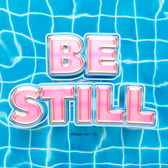 Be Still - Square
