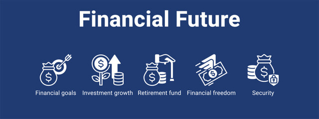 Financial Future web banner icon vector illustration concept for  with icon of Financial goals, Investment growth, Retirement fund.