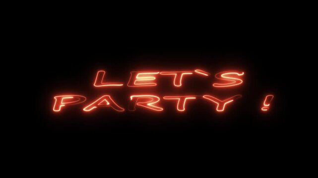 Orange Neon "Let's Party!" Text on Black Background, Celebration and Fun