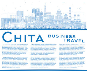 Outline Chita Russia city skyline with blue buildings and copy space. Chita cityscape with landmarks. Business travel and tourism concept with modern and historic architecture.