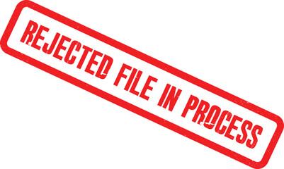 Rejected document stamp on a white background indicating a file in process has been rejected