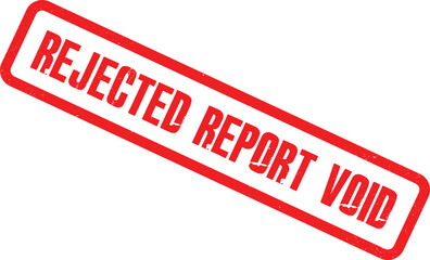 Rejected Report Stamp on White Background