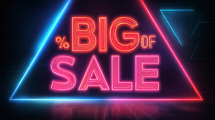 A neon sign displays the words BIG SALE with a percentage symbol and triangular borders lit with colorful neon lights. This visual is designed to attract attention and promote a sale