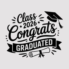 Congratulations Class of 2026 greeting sign