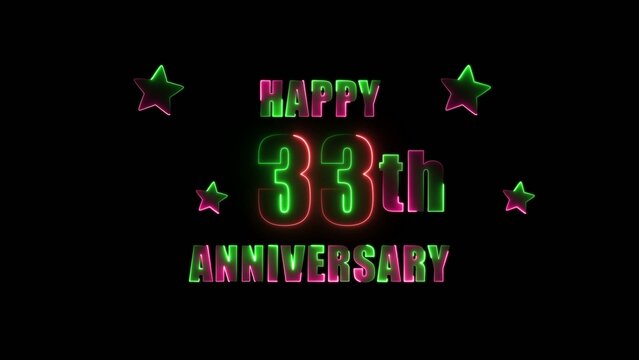 Neon glowing happy 33th anniversary text with green and pink colors surrounded by stars on Generate title without using the word "Title:" before it. black background