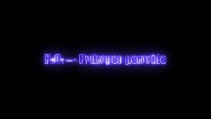 Neon glowing text showing H2 O2 converting to Hydrogen peroxide with arrow on a Generate title without using the word "Title:" before it. black background H2O2