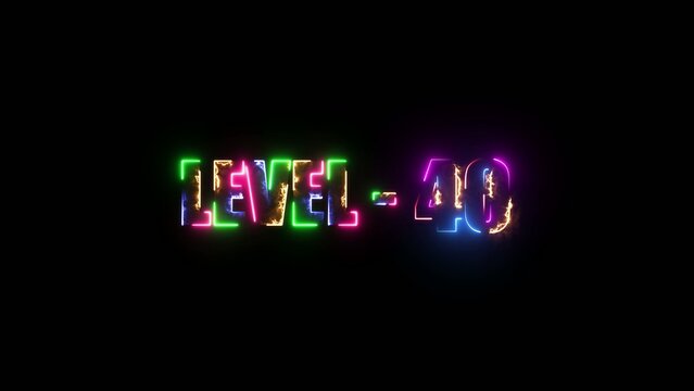 Neon multicolored text level 40 with a cracked texture on a Generate title without using the word "Title:" before it. black background forty
