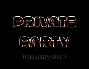 Vector Stylish invitation Private Party. Elegant Chic Font. Amazing Black and Gold Alphabet Letters and Numbers.