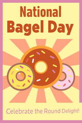 National Bagel Day, colorful poster to celebrate the round delight