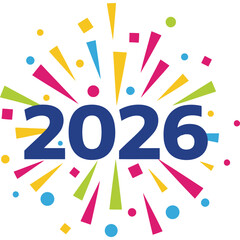 Vibrant 2026 celebration graphic with colorful confetti explosion