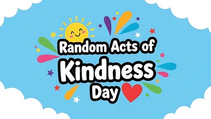 Random acts of kindness day celebration with smiling sun and colorful elements