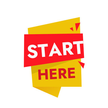 Red yellow bright banner sticker with text start here flat abstract design