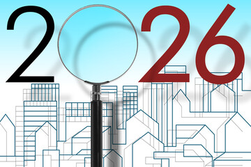 2026 REAL ESTATE PLANNING CONCEPT - Business in building activity and construction industry - New financial year and Budget 2026 concept with cityscape