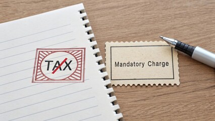 Notebook with 'Tax' Stamped Out and Mandatory Charge Label