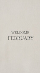 Welcome February Minimalist Typography Card Design with Soft Textured Background