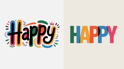 a split screen showcases the word happy in two distinct typographic styles one featuring colorful playful cursive and the other bold block letters high quality professional