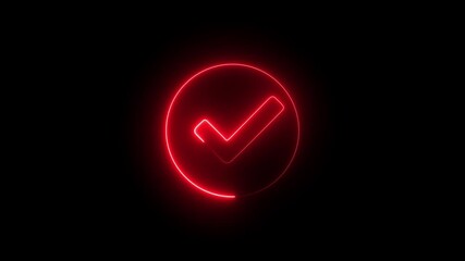 Neon glowing tick red color indicating success finish video.