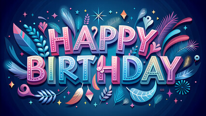 Happy Birthday greeting with colorful feathers and stars