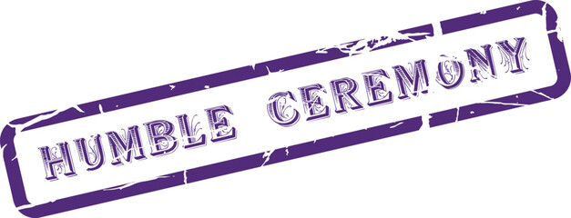 Official purple rubber stamp mark designating a special Humble Ceremony occasion