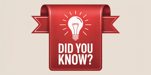 Red ribbon with lightbulb and text DIDYOUKNOW on a light background did you know