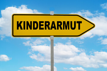 KInderarmut Sign means Child Poverty