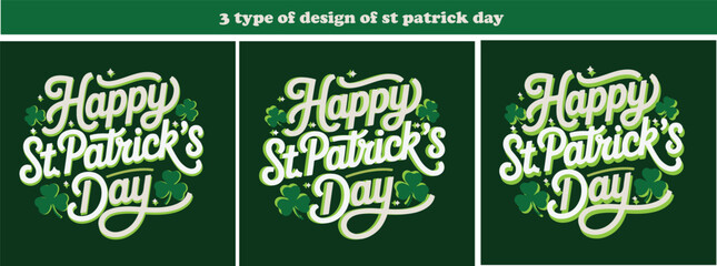 St Patricks Day typography designs with shamrocks and green theme  Happy St Patricks Day phrases in white and green colors