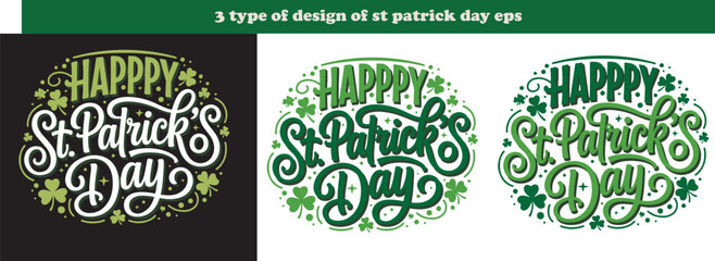 St Patricks Day happy greeting text with clover leafs in three different designs 
