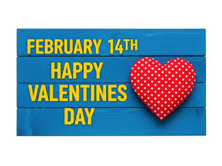 Happy valentine's day on february 14th isolated on transparent background
