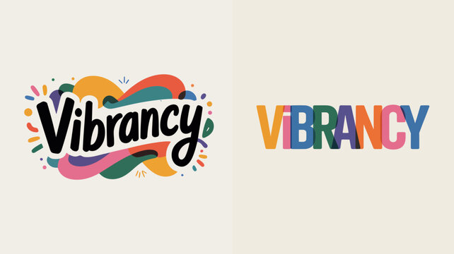 the image showcases two variations of the word vibrancy one with a colorful playful design and the other with a bold blocky aesthetic high quality professional