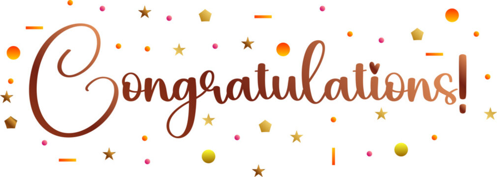 Congratulations, hand written lettering, greeting card, poster, calligraphy, text, celebration confetti, vector, wishes, message for congratulations graduates, class, winner, business, success, party
