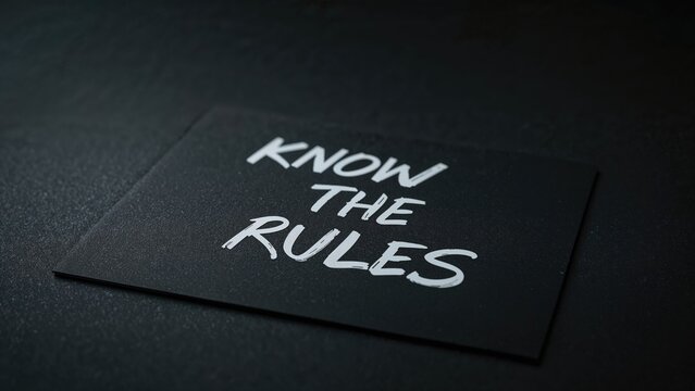 Know the rules
