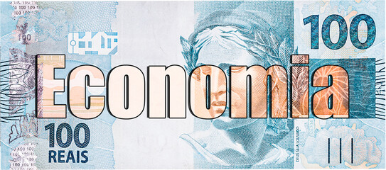 Brazil money banknote with word economy, advertising, vignette or promotional marketing concept