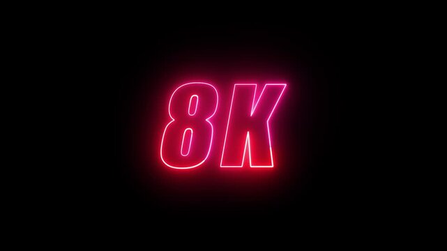 Neon glowing 8K follower text effect, editable neon light text 8K isolated on black background.