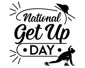 NATIONAL GET UP DAY vector illustration isolated on white background