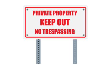 Private property no trespassing sin board stock image, No Trespassing Sign Notice Stock Vector image