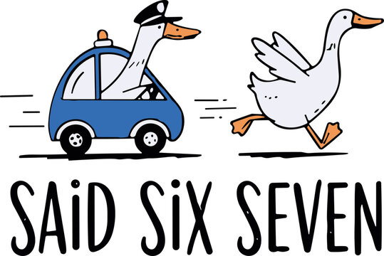 Silly Goose On The Loose 67 svg, Said Six Seven Silly Goose svg, Funny Viral Number PNG 